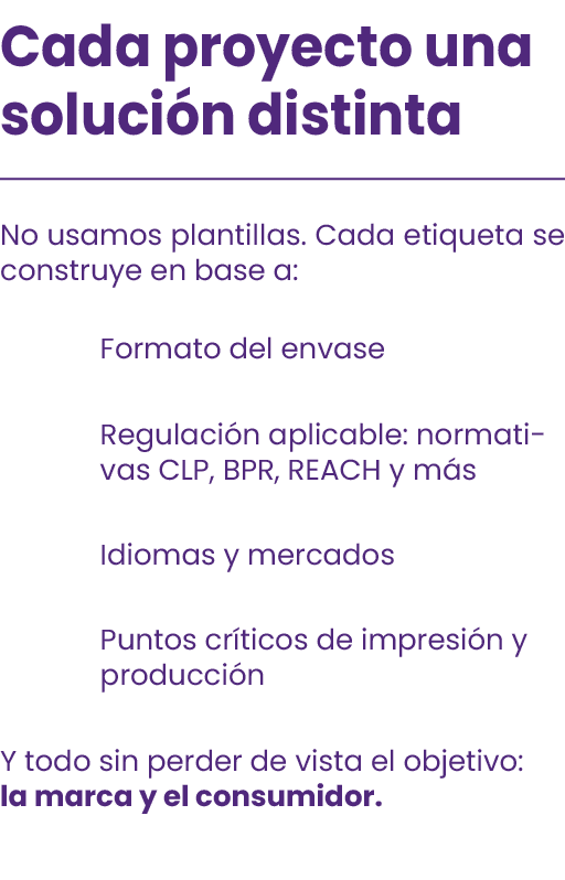 Cada proyecto una soluci n distinta No usamos plantillas. Cada etiqueta se construye en base a: Formato del envase Re...